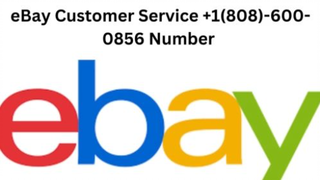 eBay Customer Service +1(808)-600-0856 Number