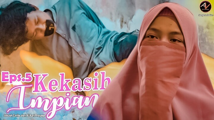 KEKASIH IMPIAN (Web Series Eps.5) - A Film By ADM VIDGRAM