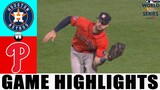 Philadelphia Phillies vs. Houston Astros (11/2/22) WORLD SERIES Game 4| MLB Highlights (Set 8)