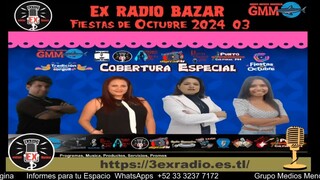 03 052 Ex Radio Bazar 050924 Fiestas de Octubre Cobertura 2024 03