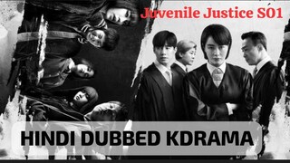 Juvenile Justice S01 Episode 9 HD | Hindi Dubbed K-Drama |