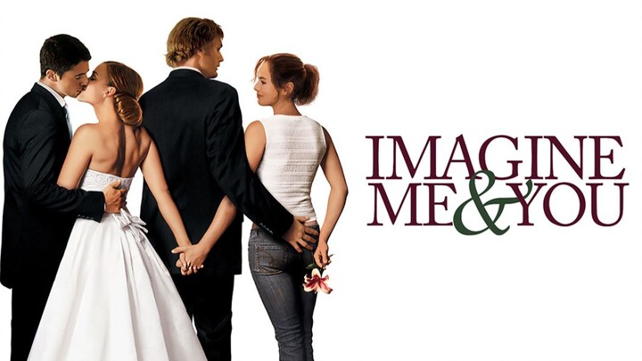 Imagine Me & You