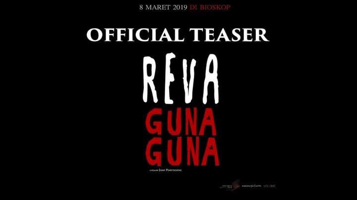 OFFICIAL TEASER "REVA GUNA GUNA" (7 MARET 2019)