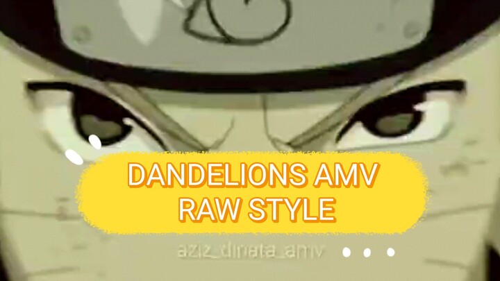 Dandelion AMV Raw Style Naruto KineMaster Edit