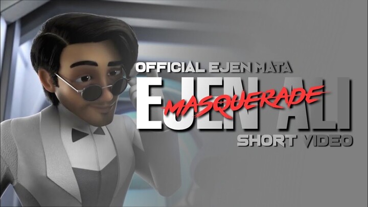 Ejen Ali | Short Video | Masquerade •1080 HD 60fps