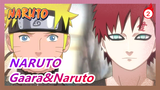 [NARUTO] [Gaara&Naruto] I Have A Friend Who Comes From Konoha_2