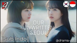 [Sub Indo] Our Unwritten Seoul – Eps. 04 (2025)