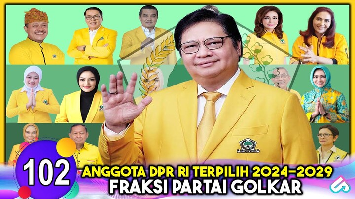 PARTAI LEGEND MASIH DIBAWAH PDIP! Daftar Anggota DPR RI Terpilih Fraksi Golkar Periode 2024 - 2029