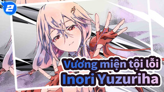 [Vương miện tội lỗi] Inori Yuzuriha_2