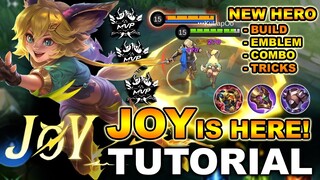 FINALLY! Joy Tutorial Is Here! | HOW TO USE JOY NEW HERO | MLBB