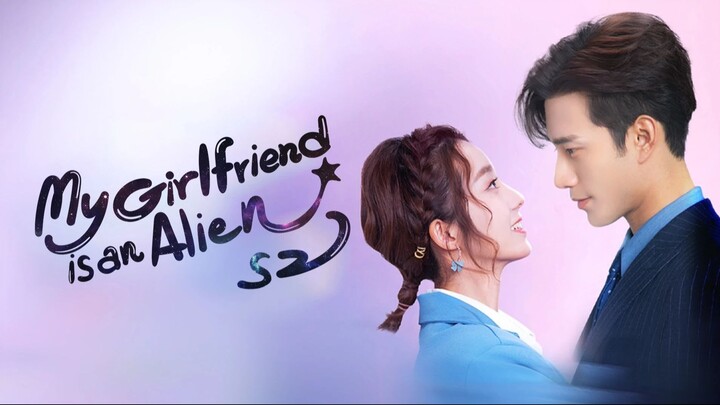 My Girlfriend is an alien Sesion 2 Episode 4 English Sub.Toplist Drama