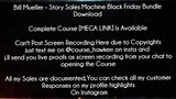 Bill Mueller Course Story Sales Machine Black Friday Bundle Download
