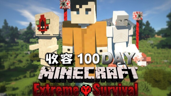 Minecraft Containment in 100 Days! Approved Version