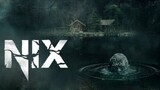 Nix (full movie hd) 2022 horror movie
