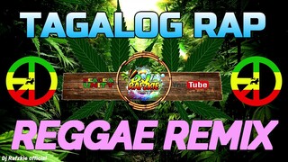 2023 REGGAE SONG I TAGALOG RAP NONSTOP REGGAE I DJ RAFZKIE 2023