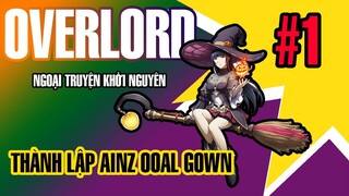 Overlord Ngoại Truyện Khởi Nguyên 01 @Animeson