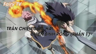 Hội pháp sư Fairy Tail (Short Ep 27) - Trận chiến giữa hai chiến binh rồng (Phần 1) #fairytail