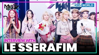 [IND/ENG] Interview & Pengumuman Pemenang 🏆 #LESSERAFIM | Music Bank | KBS WORLD TV 240301