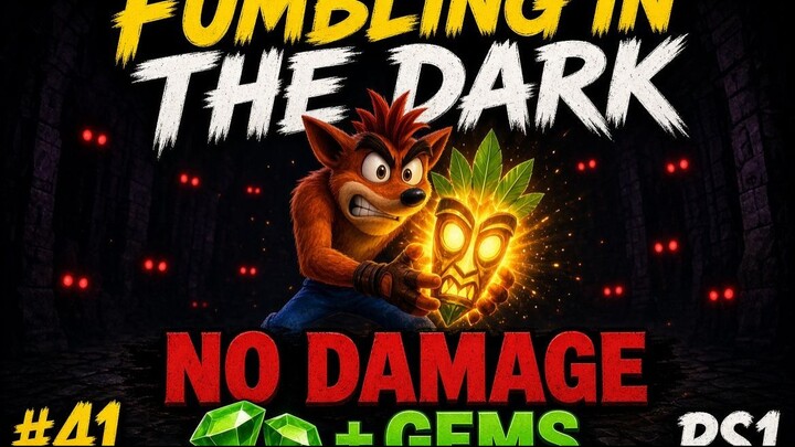 Crash Bandicot 1 - #41 Fumbling In The Dark (No Damage + Gems)  [PS1] [PlayStati
