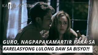 Guro, nagpapakamartir para sa karelasyong lulong daw sa bisyo?! | Karelasyon