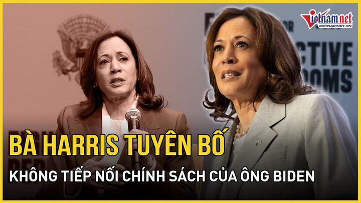 Nóng bầu cử Mỹ 2024: Bà Harris tuyên bố không tiếp nối chính sách của ông Biden | Báo VietNamNet