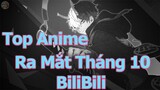 Review Anime sắp ra mắt Tháng 10 trên Bilibili | AL Anime