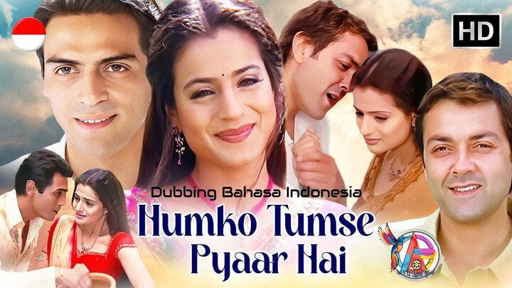 HUMKO TUMSE PYAR HAI (2006) DUBBING BAHASA INDONESIA