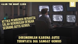 Begini Jadinya Ketika Seorang Autis Marah !! SELURUH ALUR CERITA FILM THE NIGHT CLERK