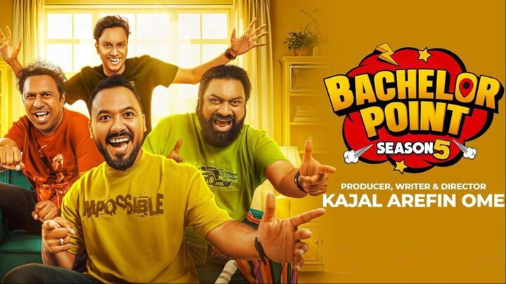 ব্যাচেলার পয়েন্ট Ba che lor Po int | Season 05 | Episode 113-120 | Polash | Marzuk Rassell
