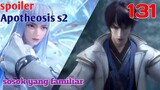 Spoiler Apotheosis S2 Part 131 : Sosok Yang Familiar