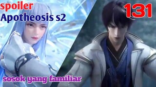 Spoiler Apotheosis S2 Part 131 : Sosok Yang Familiar