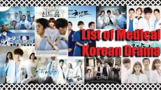 Compilation of Top Medical (Doctors) Korean Dramas Full Episode