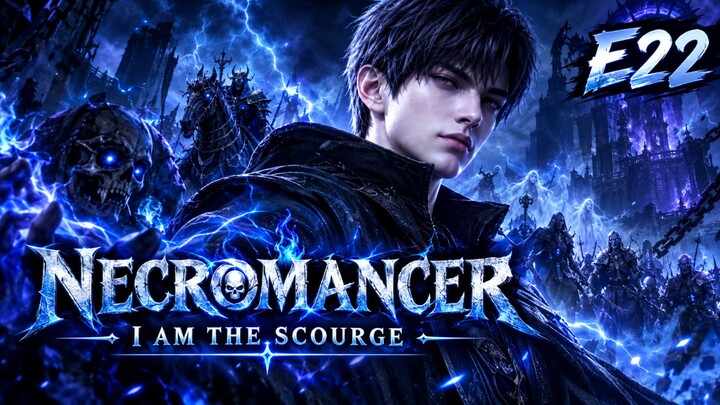 Necromancer I Am the Scourge E22 1080p Subtitle Indonesia