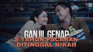 GANJIL GENAP - YANG BARU PUTUSIN PACAR JANGAN NONTON