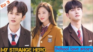Episode 3 || School love story || Korean drama explained in Hindi/Urdu