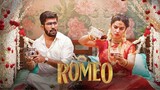 Romeo [ 2024 ] Tamil Full Movie 1080P HD Watch Online
