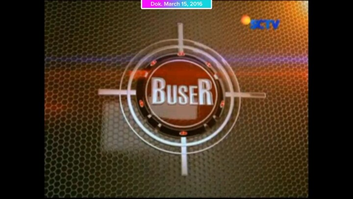 [FULL] Buser SCTV - 15 Maret 2016