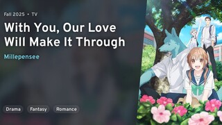 With.you.Our.Love.will.Make.it.Through.S01E01.Eng Sub