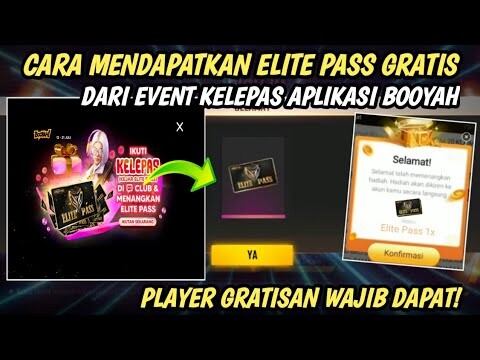 Terbaru! Cara Mendapatkan Elite Pass Di Event Kelepas Apk Booyah || Cara Mendapatkan Elite Pass