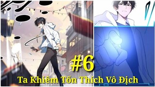 Tập 6:Ta Vô Địch Thích Khiêm Tốn,Hành Trình Tu Luyện 10 Năm Sau