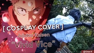 JUJUTSU KAISEN Cosplay MV - Vivid Vice
