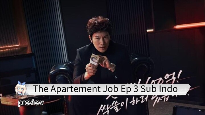 Preview The Apartement Job Ep 3