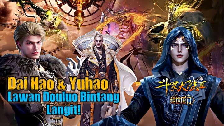 Huo Yuhao Aktifkan Mata Takdir! Douluo Bintang Langit Berdarah 7 Lubang🔥 | Soul Land 2 Spoiler