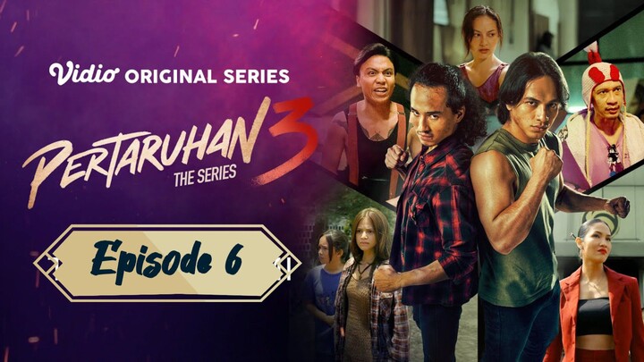 Pertaruhan The Series Season 3 Episode 6 2025 Full Movie