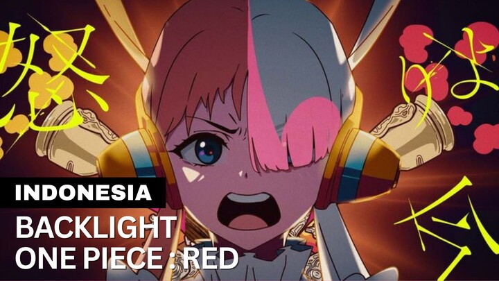 [VER INDO DUB] Backlight "Latar Cahaya" | One Piece : RED
