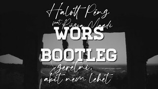 🇭🇺 Halott Pénz feat. Rúzsa Magdi - Szeretni, akit nem lehet  (Wors 2k21 Bootleg)