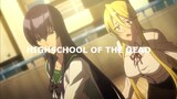 Highschool of the Dead「AMV」- Greatest