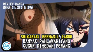 Shigaraki KABUR!!! Banyak Hero yang GUGUR di Medan Pertempuran!! - BNHA (Manga Ch.295 & 296)