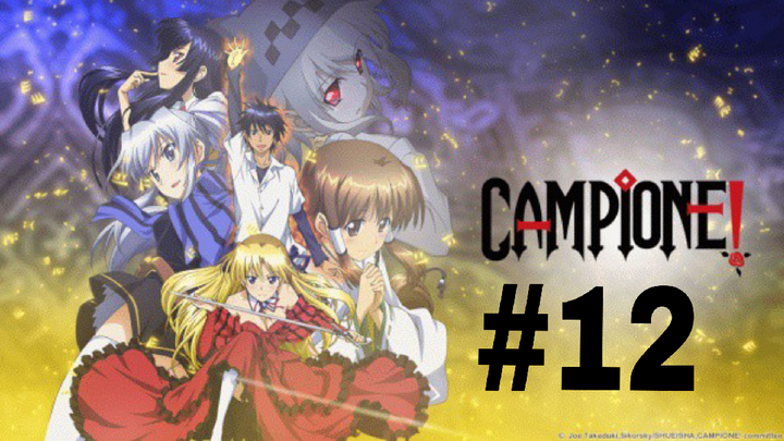 Campione!#12 ep1 Vietsub