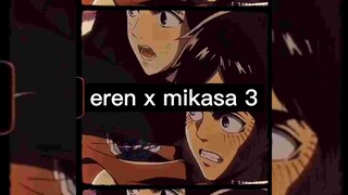 Eren x Mikasa 3